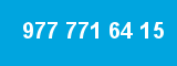 977 771 64 15